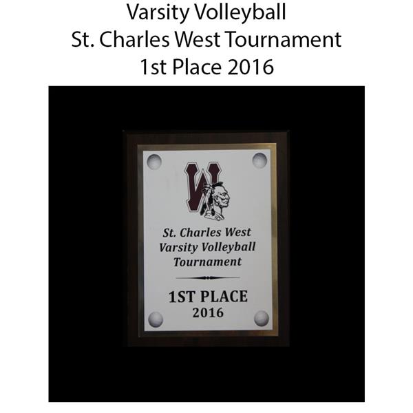 2016 Varsity Volleyball St. Charles West Tour 1st place 